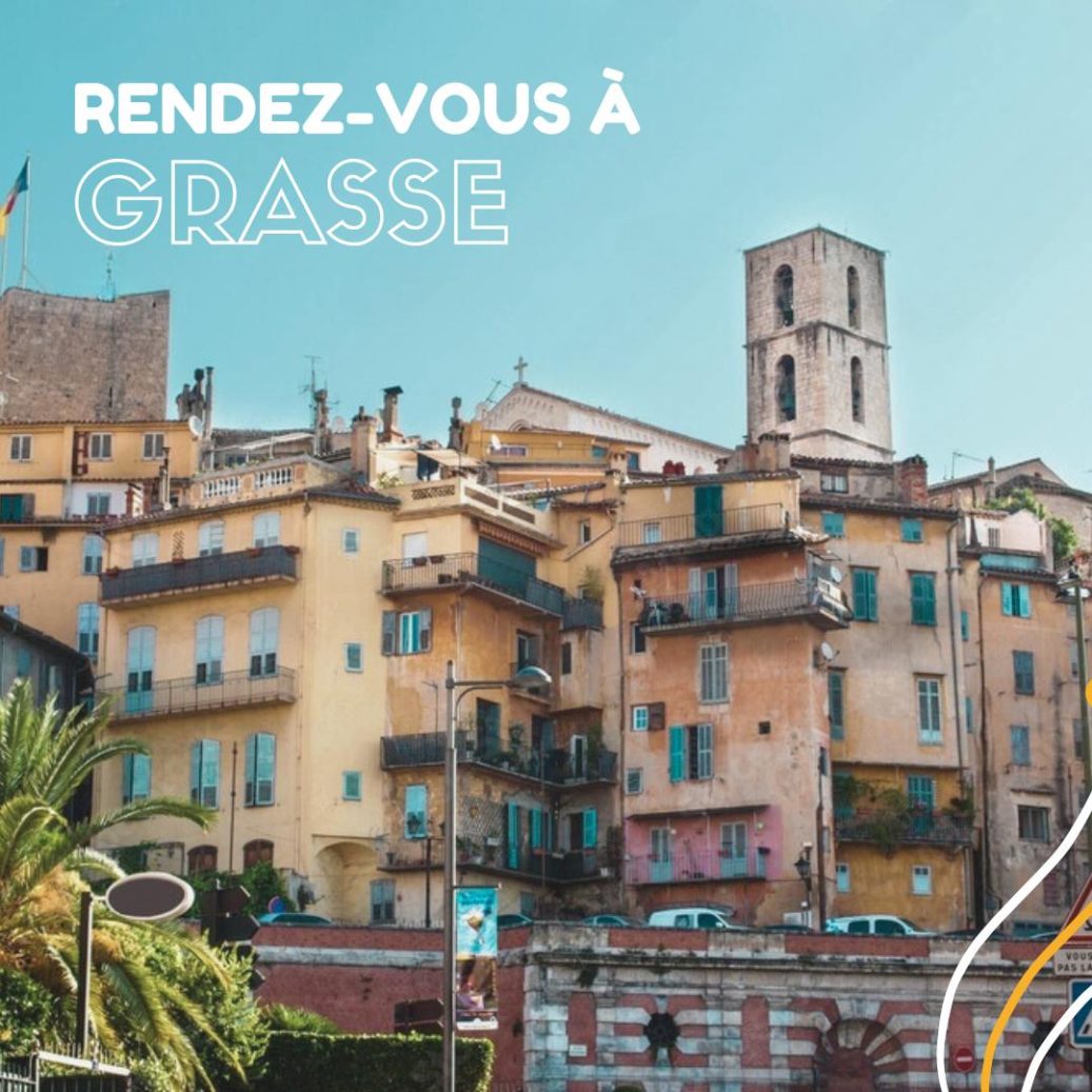 10 raisons d'aller vivre a Grasse, sur la Côte d'Azur
